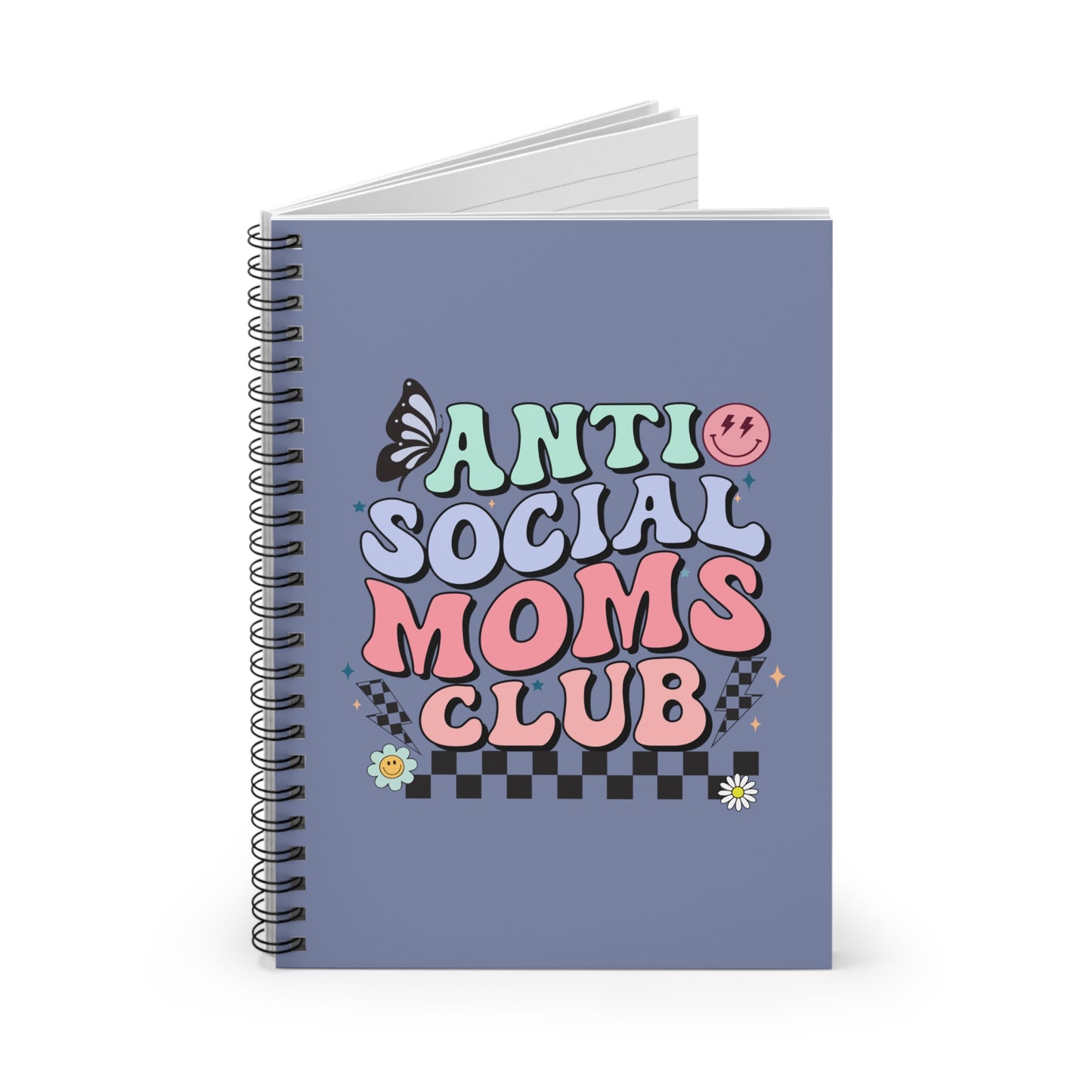 Anti Social Moms Club Spiral Notebook - Ruled Line