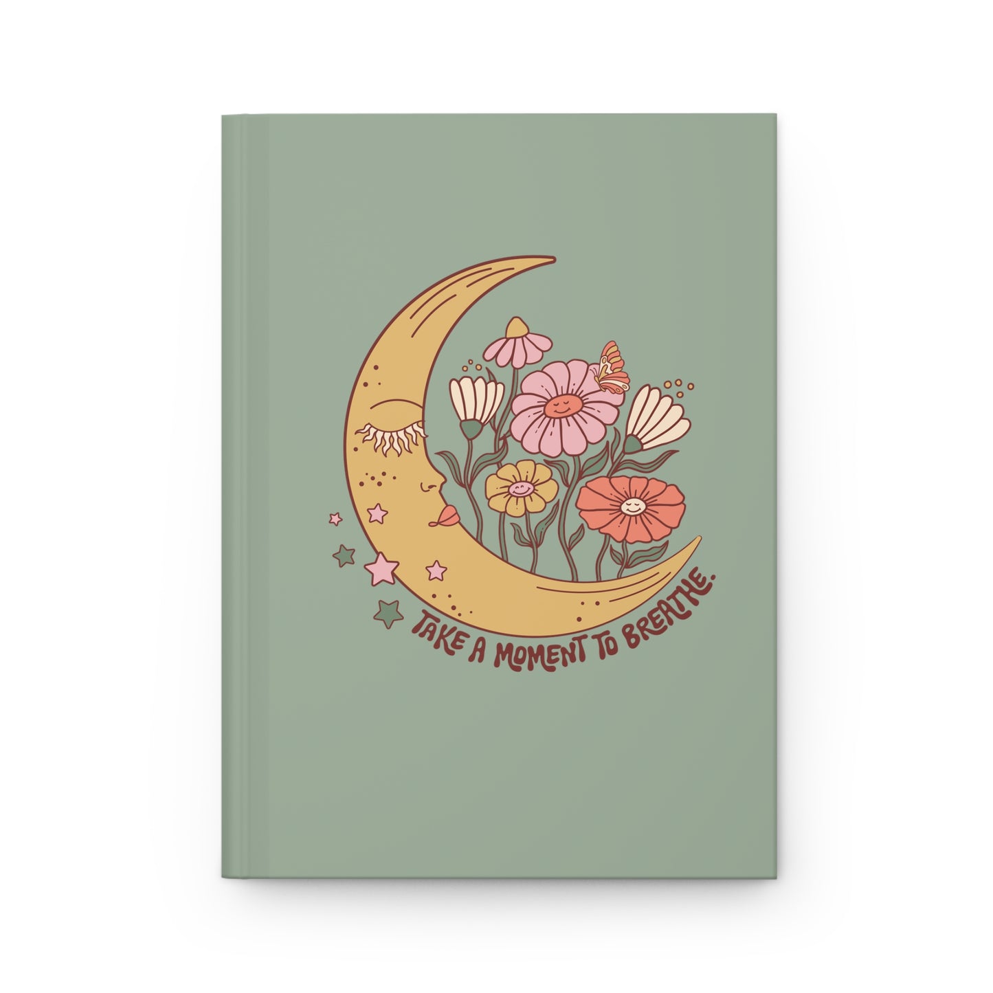 Take a Moment to Breath Hardcover Journal Matte