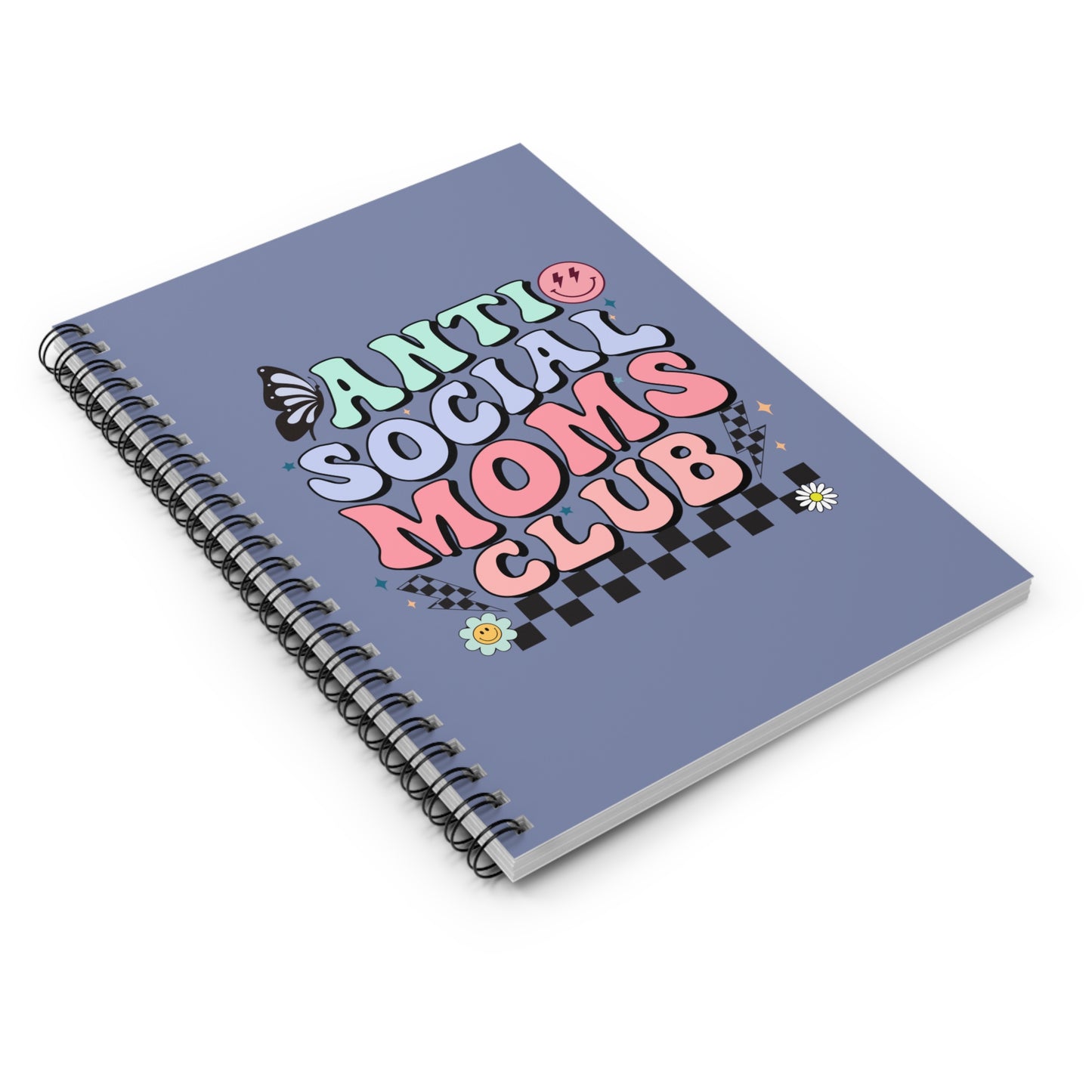 Anti Social Moms Club Spiral Notebook - Ruled Line