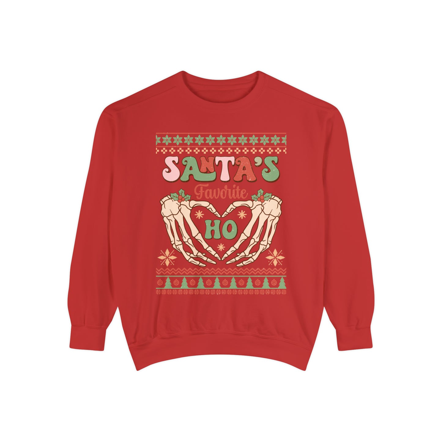 Santa's Favorite Hoe Unisex Garment-Dyed Sweatshirt