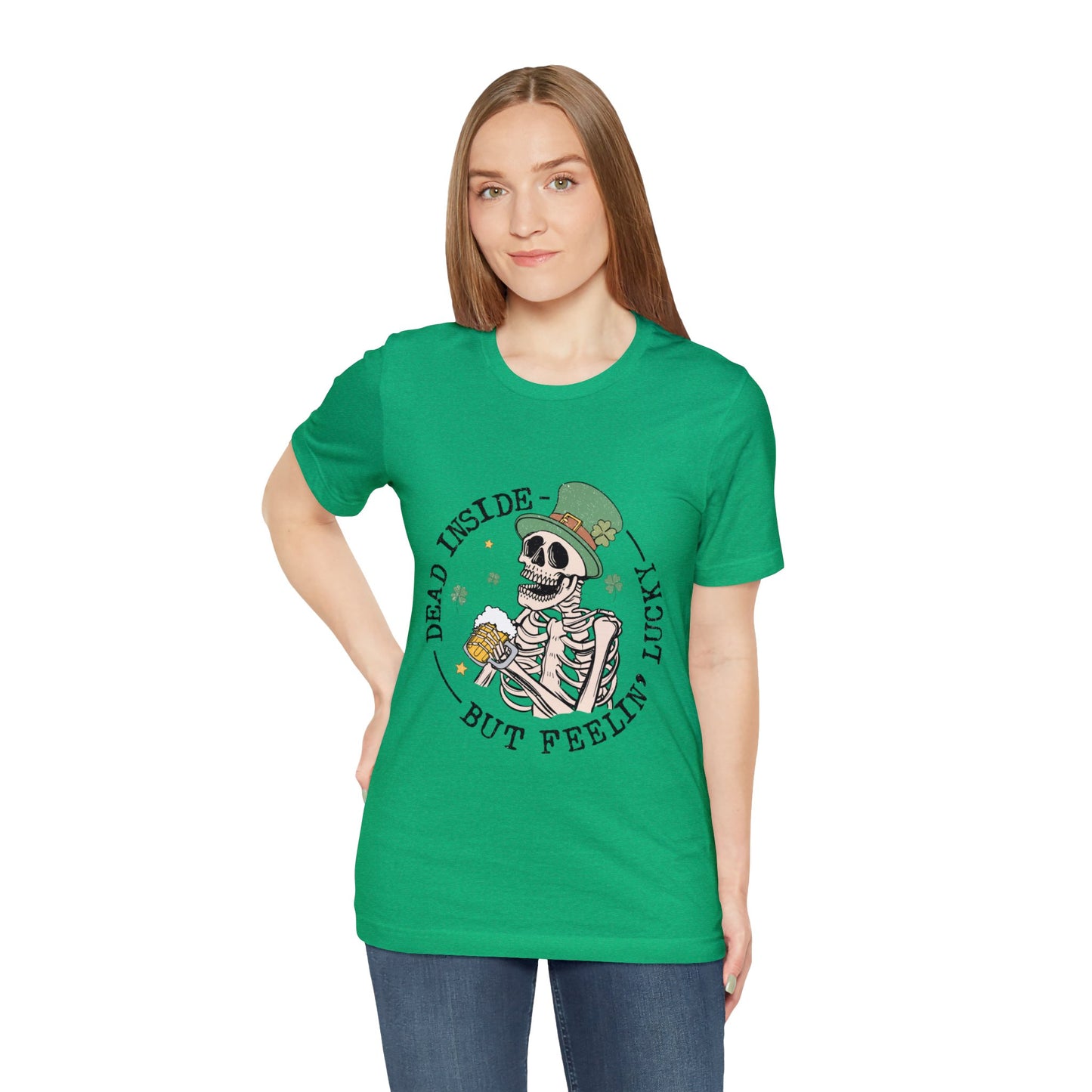 Dead Inside but Feeling Lucky Unisex Short Sleeve Tee