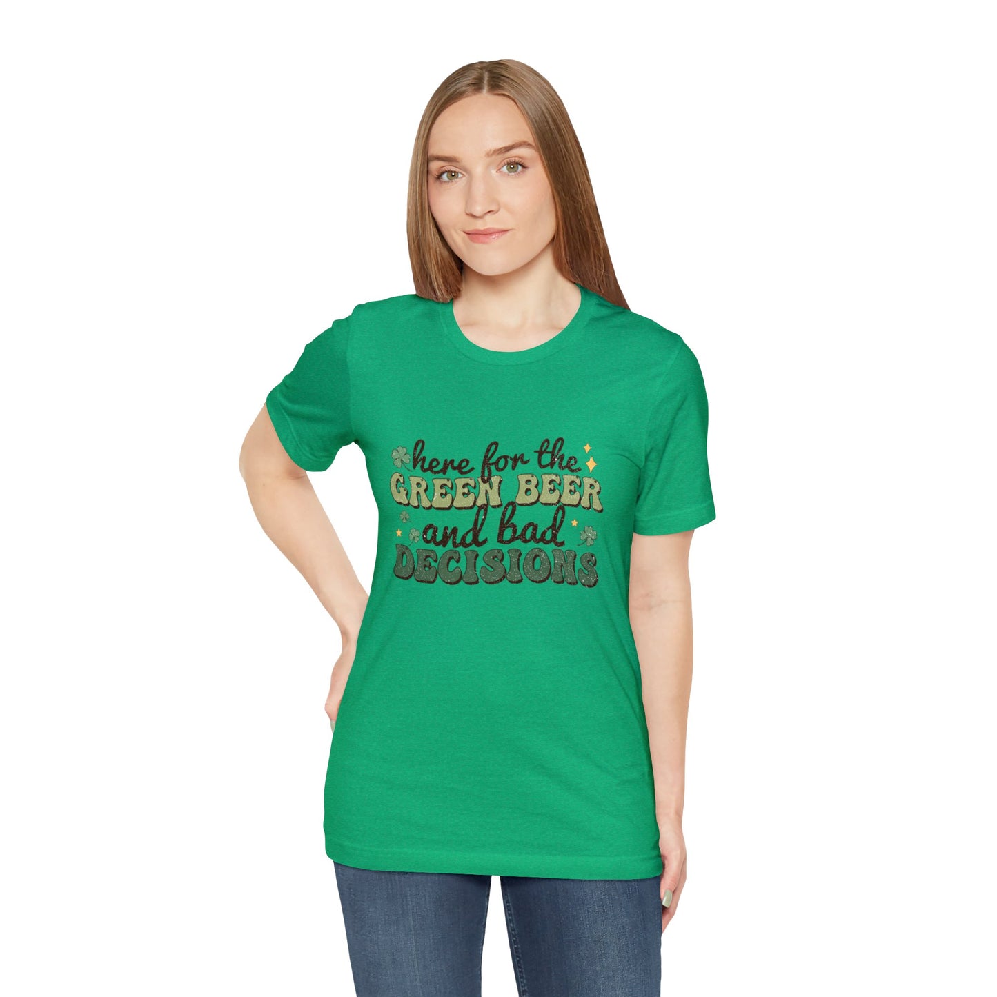 Here for the Green Beer Unisex Short Sleeve Tee