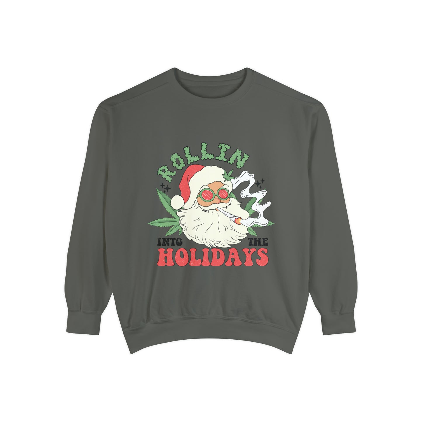 Rollin Into the Holidays Santa Unisex Garment-Dyed Sweatshirt