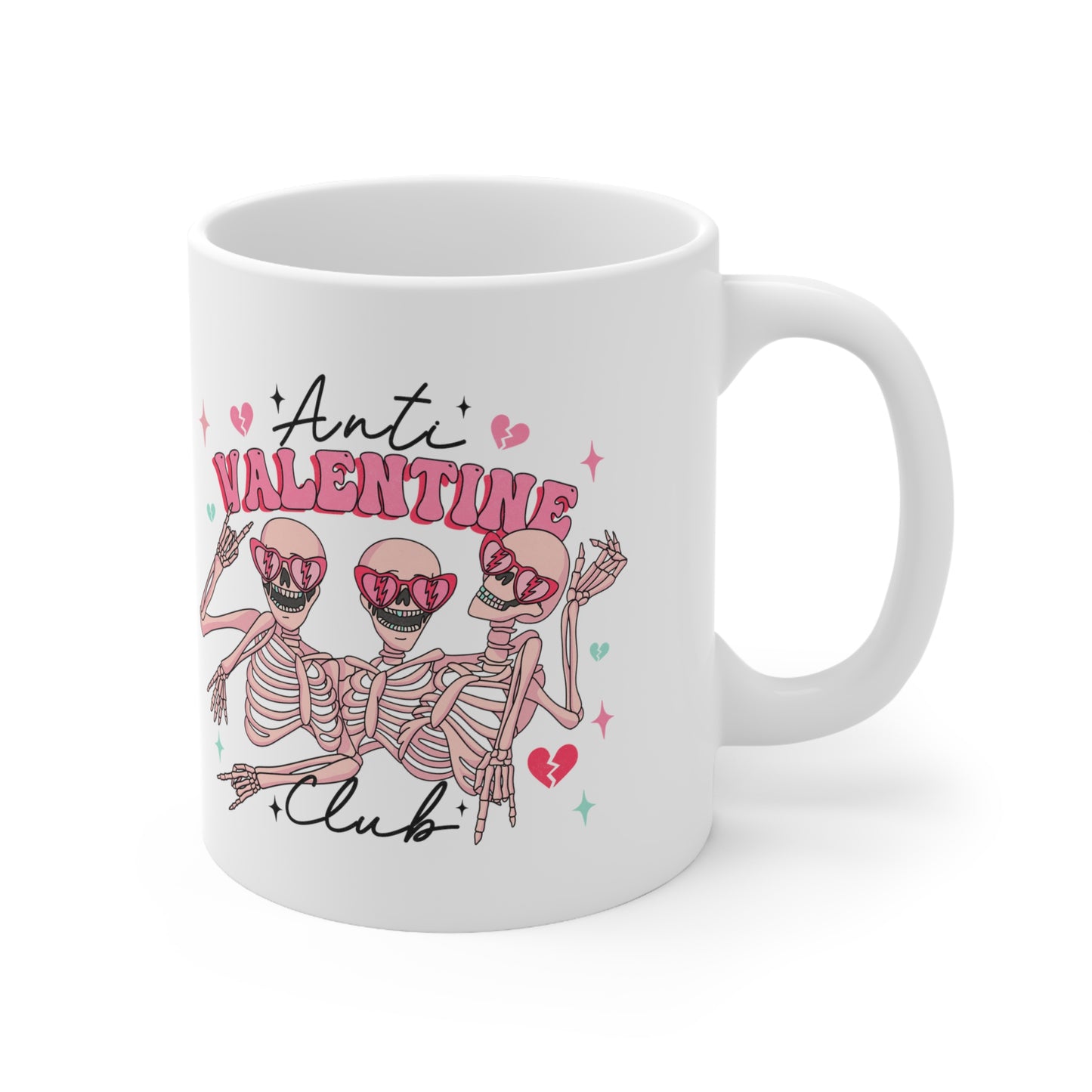 Anit Valentine Club Ceramic Mug 11oz