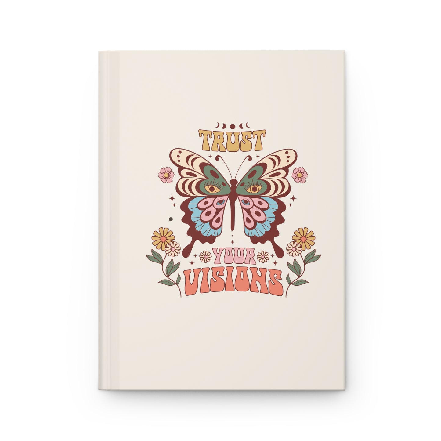 Trust Your Visions Hardcover Journal Matte