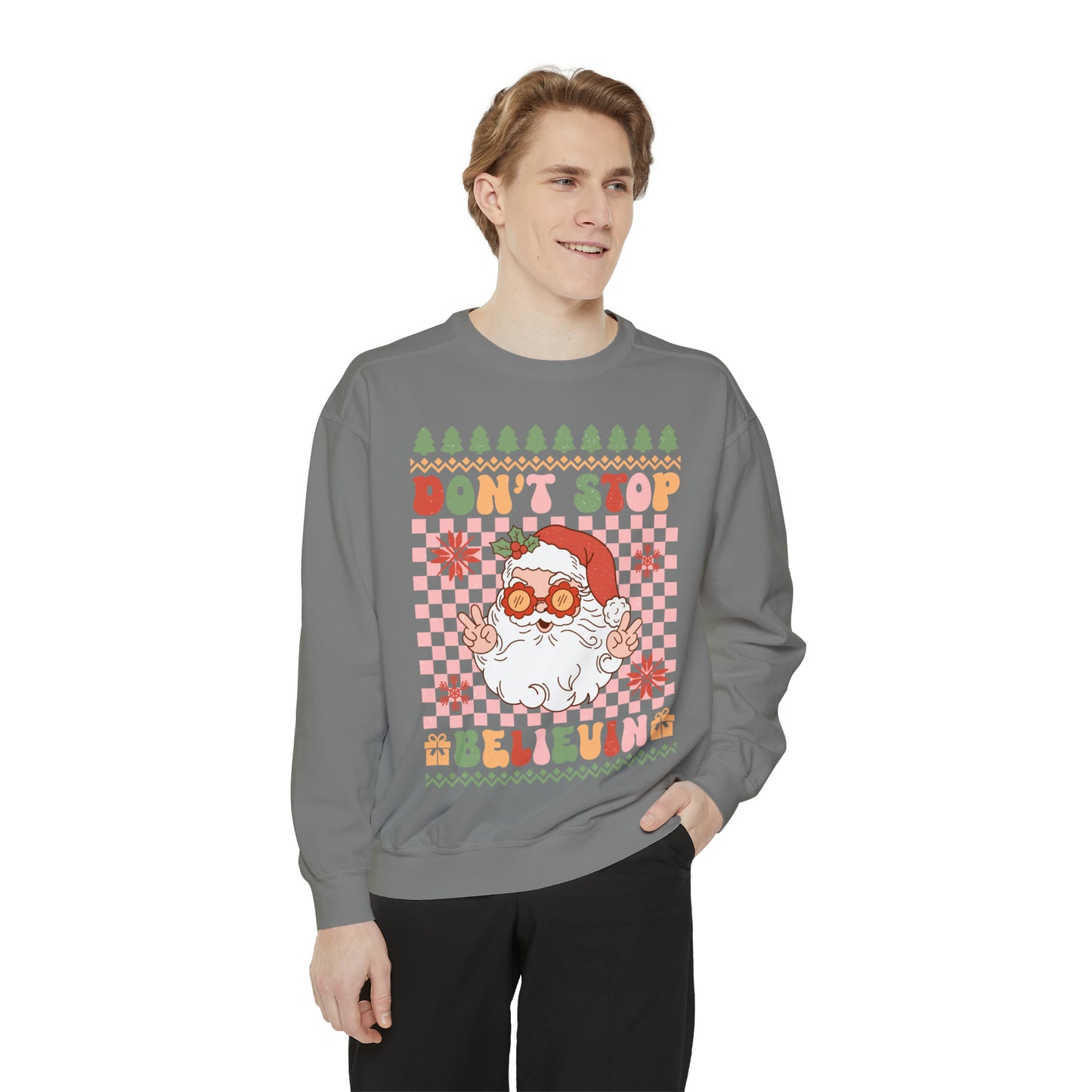 Don't Stop Believing Santa Unisex Garment-Dyed Sweatshirt