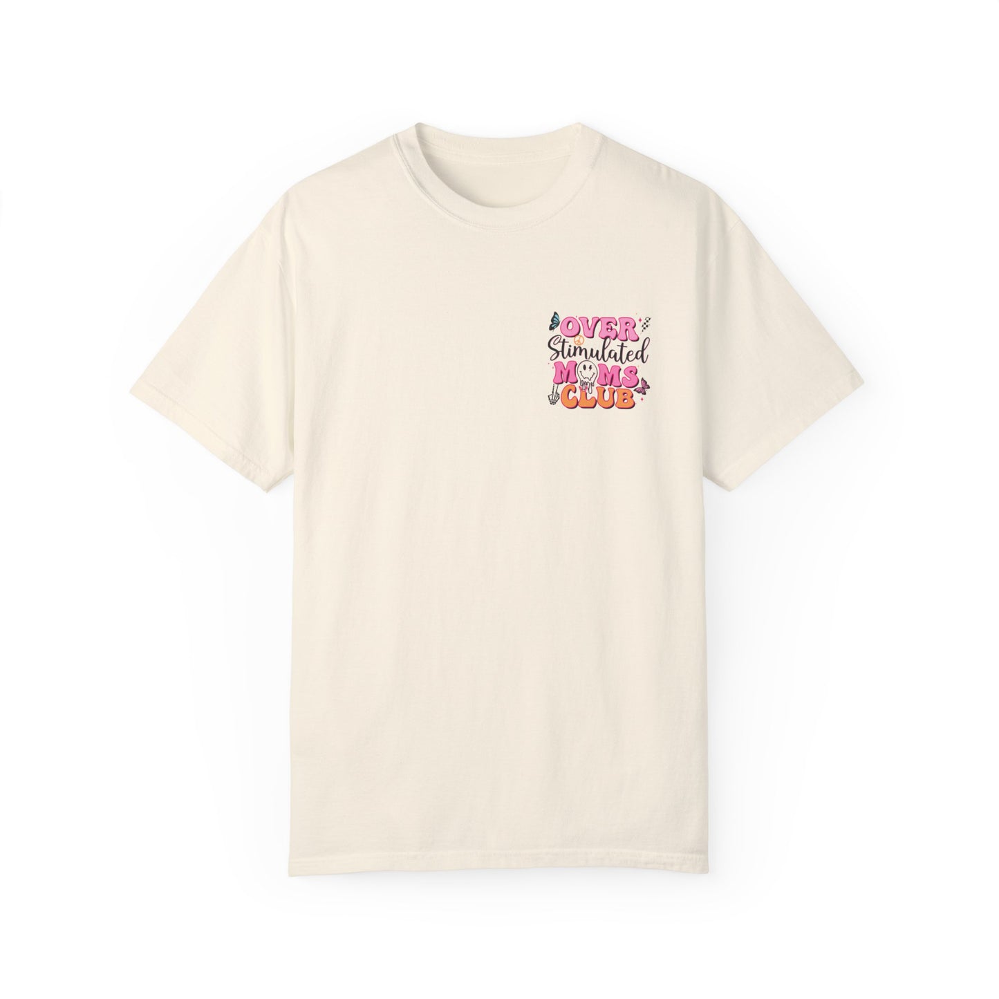 Over Stimulated Moms Club Unisex T-shirt