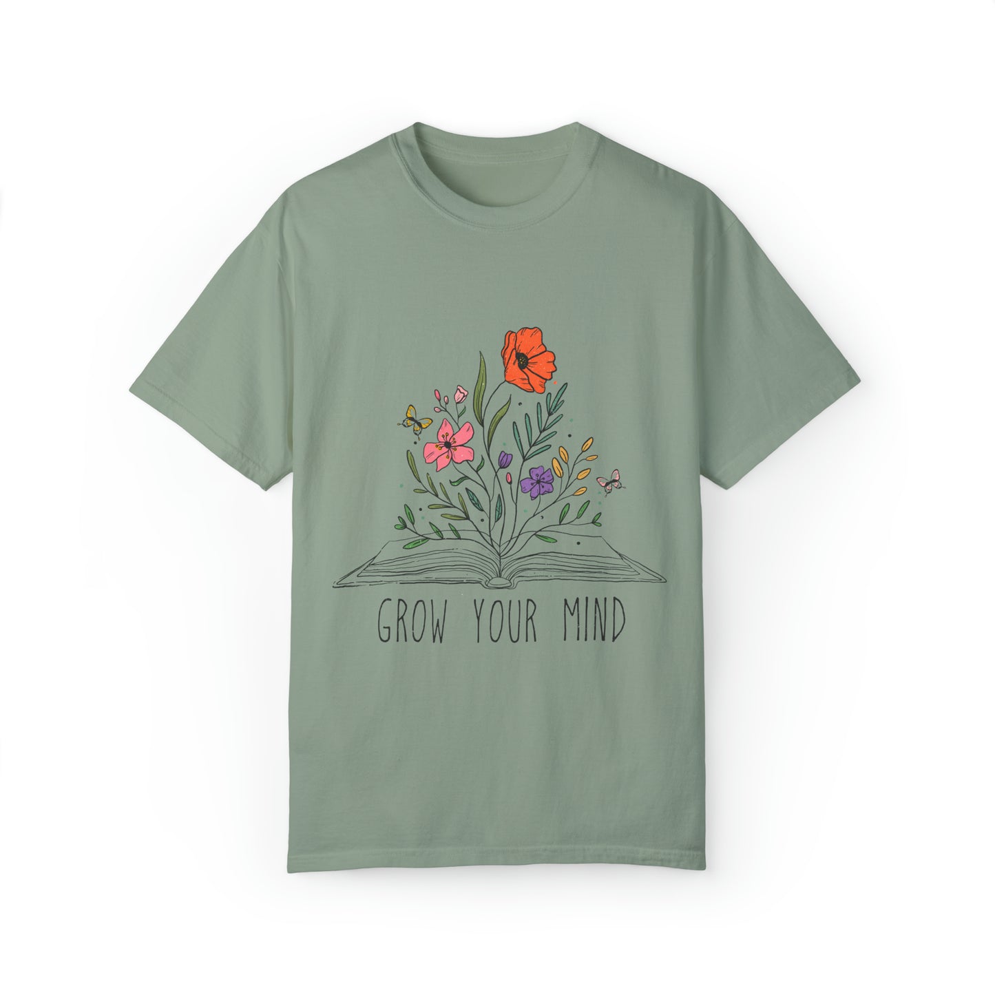 Grow Your Mind Unisex Garment-Dyed T-shirt