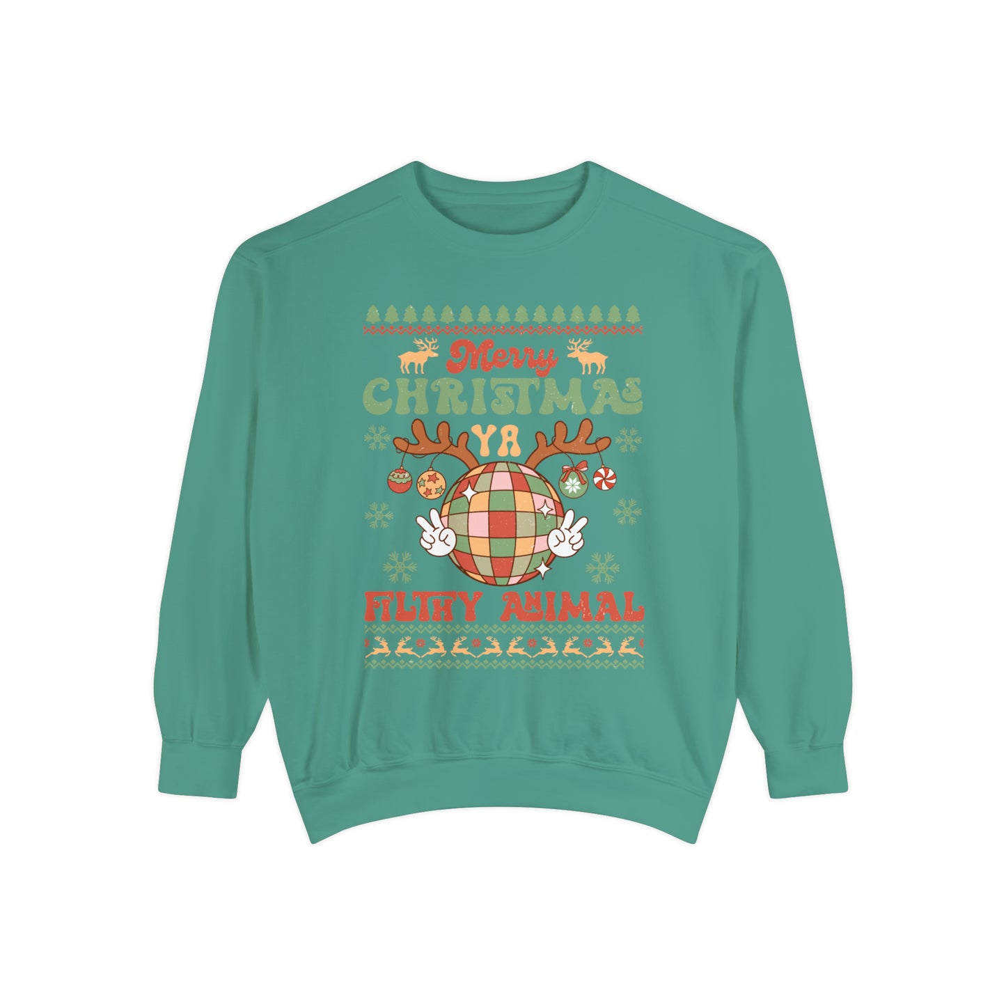 Merry Christmas Ya Filthy Animal Unisex Garment-Dyed Sweatshirt