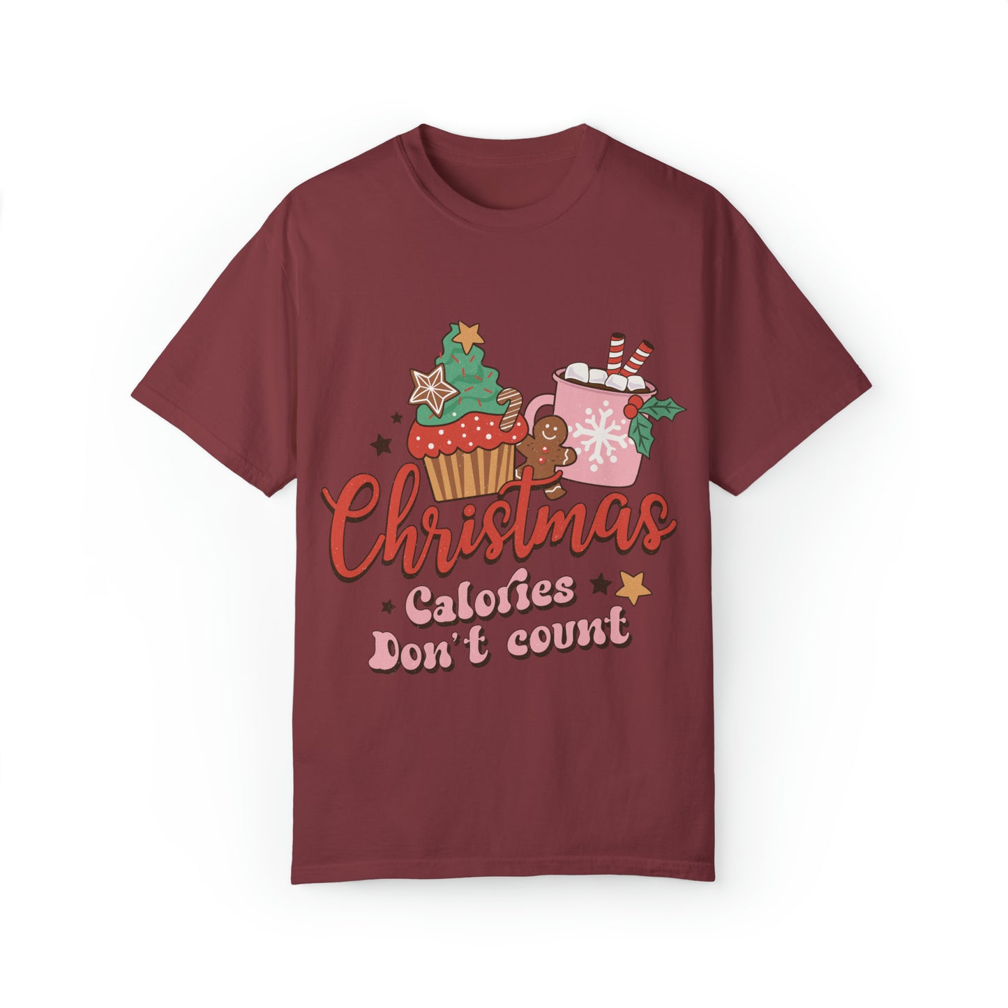 Christmas Calories Don't Count Unisex Garment-Dyed T-shirt