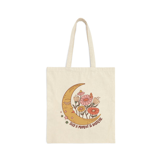 Take a Moment to Breath Cotton Canvas Tote Bag