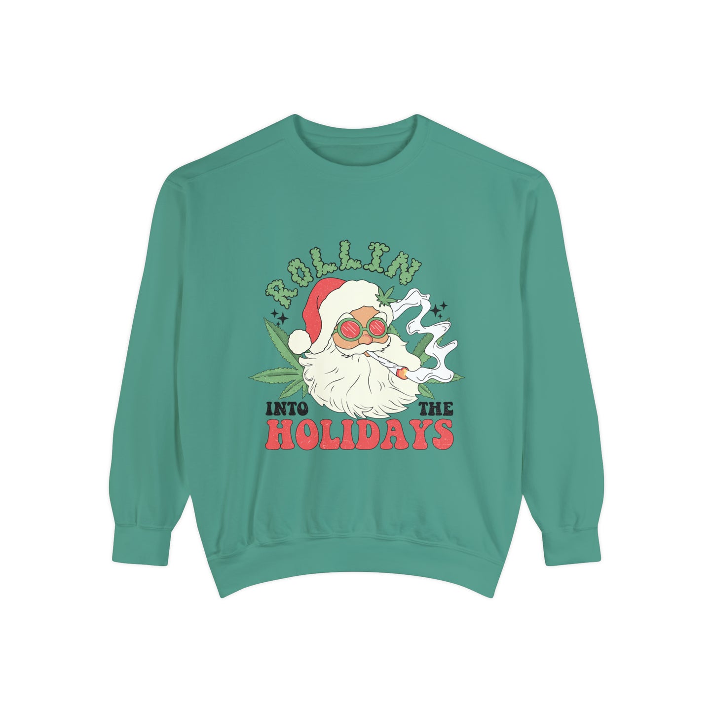 Rollin Into the Holidays Santa Unisex Garment-Dyed Sweatshirt