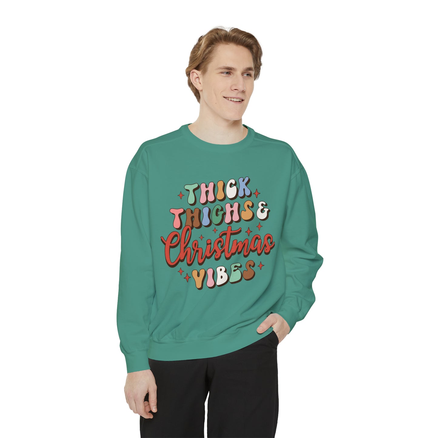 Thick Thighs and Christmas Vibes Unisex Garment-Dyed Sweatshirt