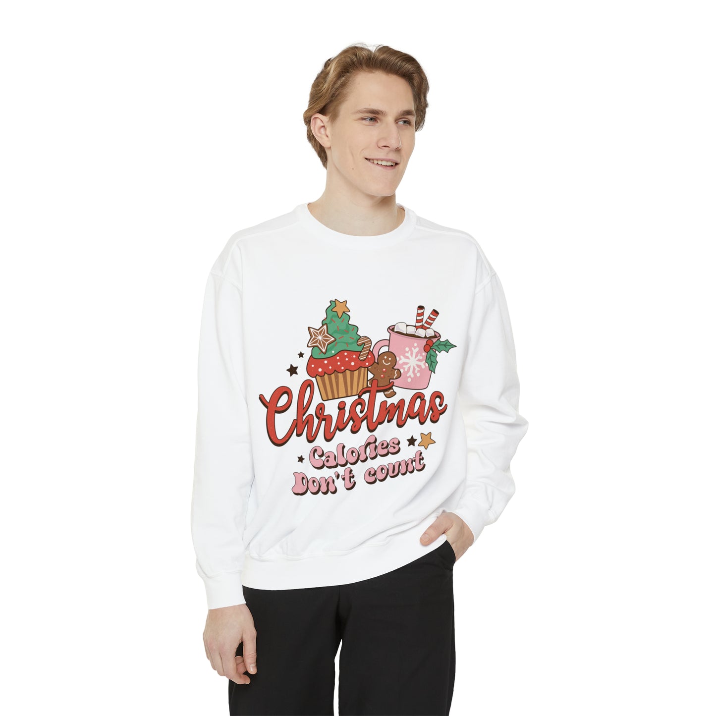 Christmas Calories Don't Count Unisex Garment-Dyed Sweatshirt