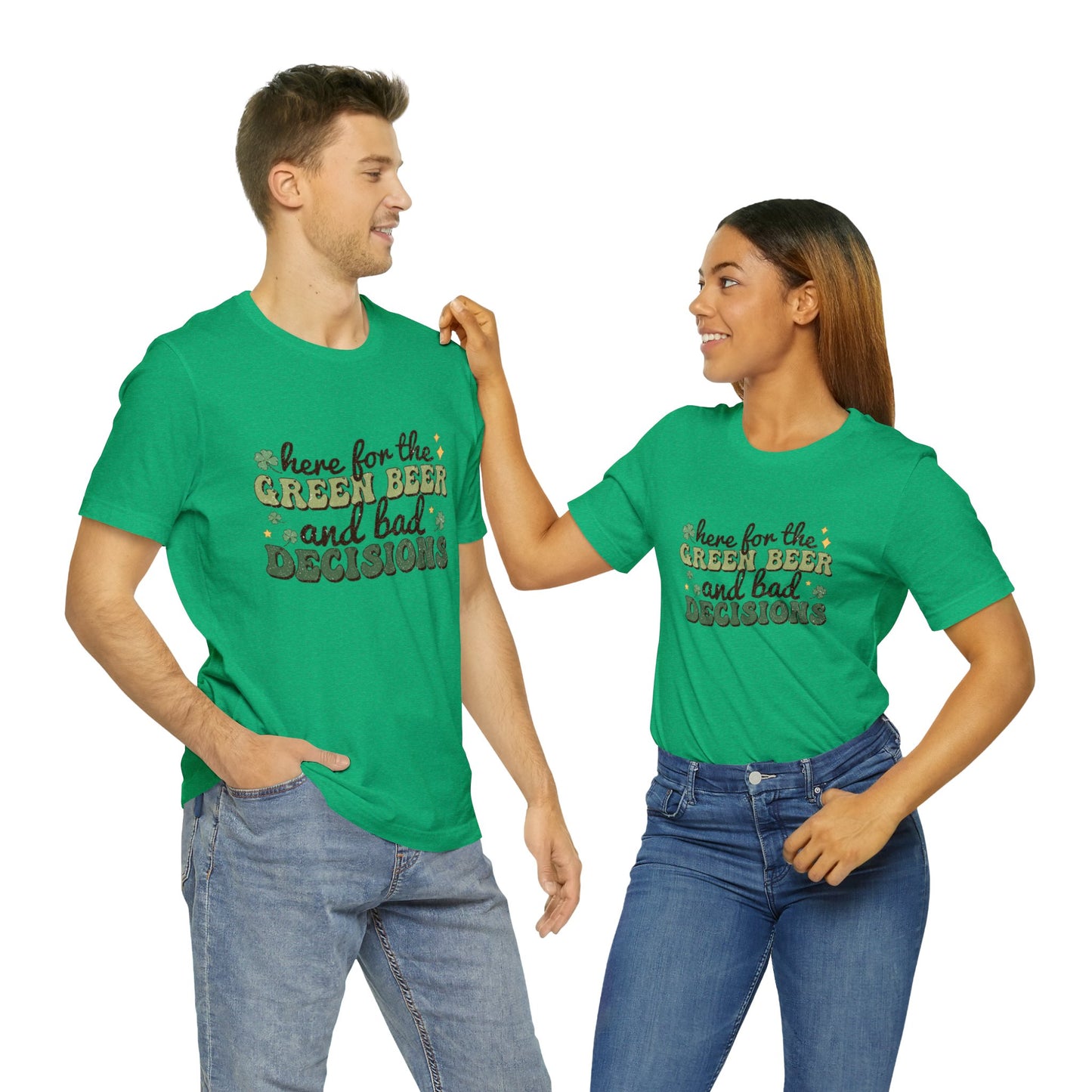 Here for the Green Beer Unisex Short Sleeve Tee