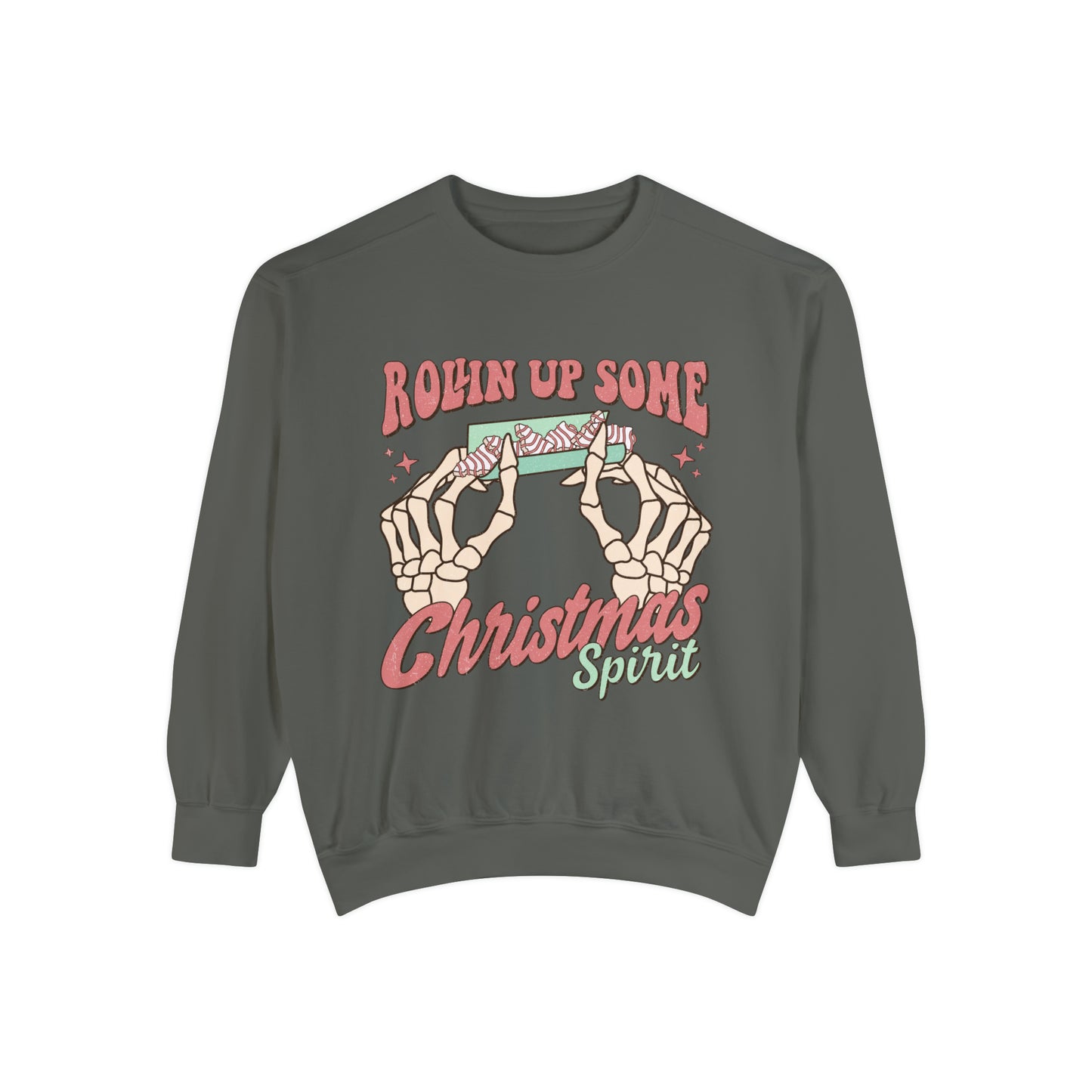 Rollin up some Christmas Spirit Unisex Garment-Dyed Sweatshirt